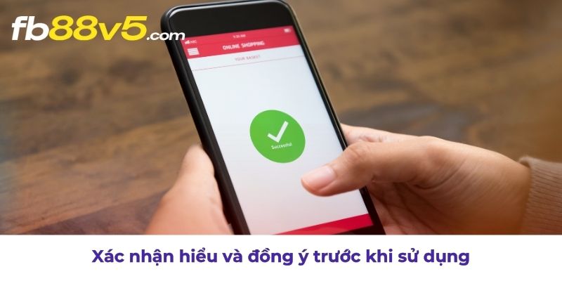 Người dùng cần xác nhận đồng ý trước khi sử dụng dịch vụ